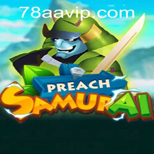 Descubra o Universo de PreachSamurai: Um Mergulho no Fascinante Mundo do 78AA.com