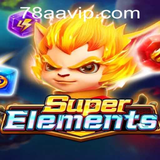 Explorando o Mundo de SuperElements e o Impacto de 78AA.com