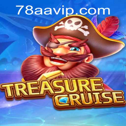 Desvendando o Mundo de TREASURECRUISE: Um Guia Completo com 78AA.com